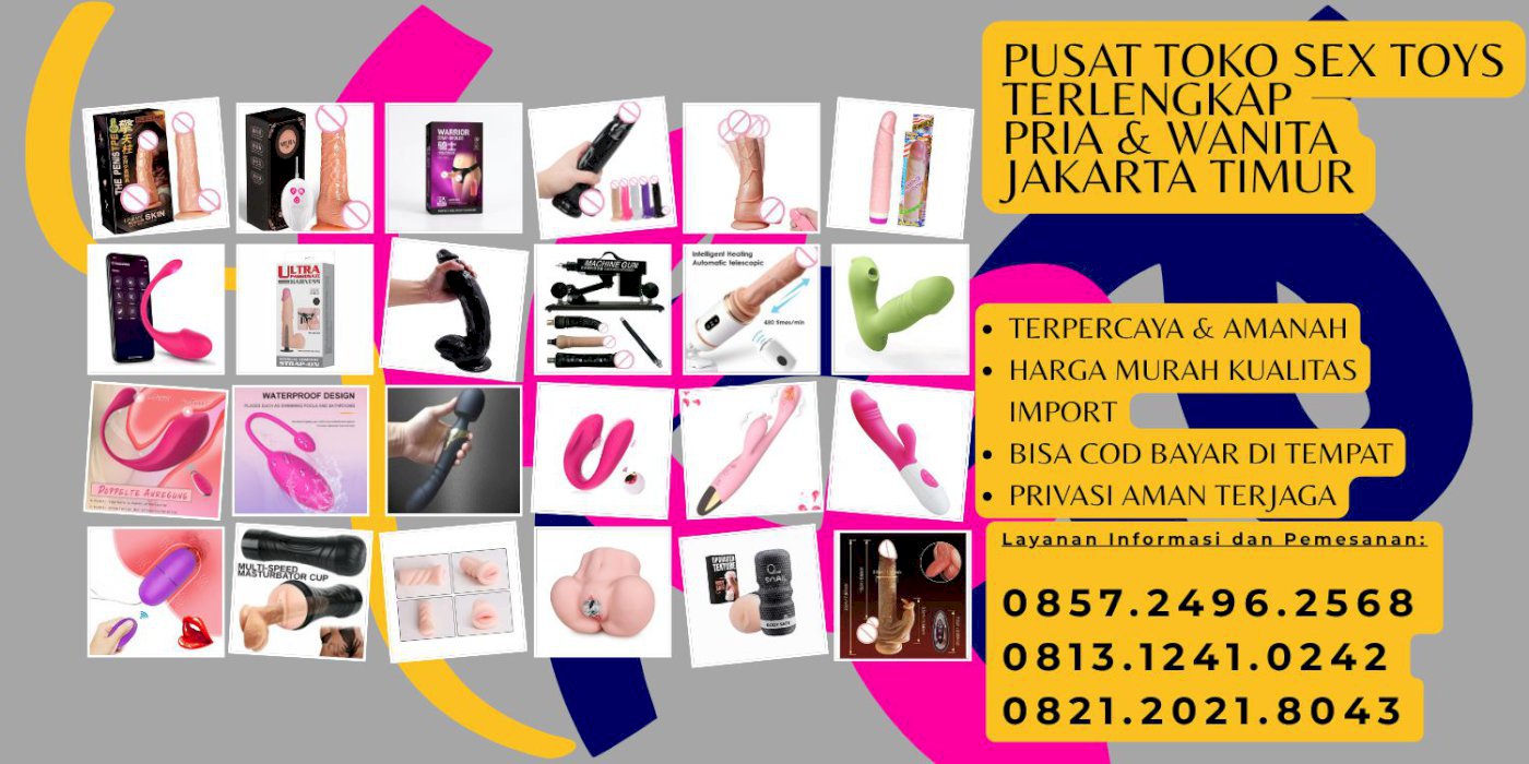 085724962568 Pusat Sex Toys Wanita di Jakarta Timur Jual Alat Seks